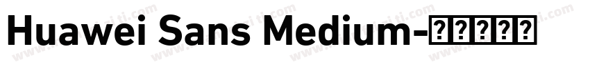 Huawei Sans Medium字体转换